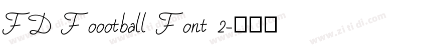 FD Foootball Font 2字体转换